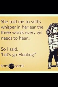 ... hunting quotes cute country quotes funny deer quotes hunters wife
