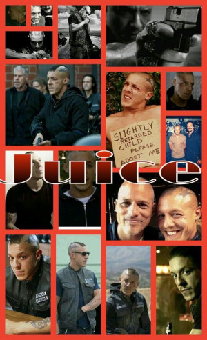 ... Juice Sons Of Anarchy, Sonsofanarchy, Sons Of Anarchy Juice Quotes