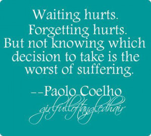 ... Paulo Coelho Picture Quotes and thanks for visiting QuotesNSmiles.com