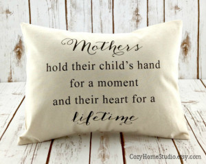 Mothers Day Pillow - Mom Quote Pillow - Decorative Throw Pillow Cover