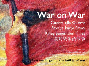 War on War - Lest we forget … the futility of war - quotes for peace ...