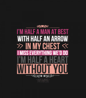 One Direction lyrics. Not my edits but they are my favourites