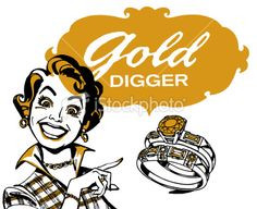 gold digger woman interesting creatures more retro gold digger woman ...