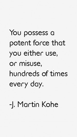 Martin Kohe Quotes & Sayings