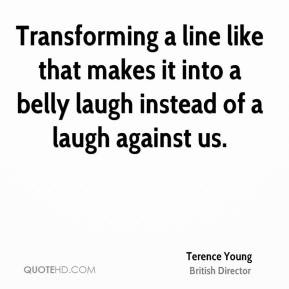 Terence Young - Transforming a line like that makes it into a belly ...