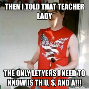 THEN I TOLD THAT TEACHER LADY Apr 28 03:42 UTC 2012