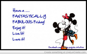 Have A Fantastically Fabulous Friday