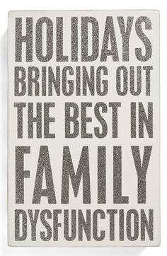 ... Quotes, Family Holiday, Funny Family Quotes, Christmas Quotes Funny