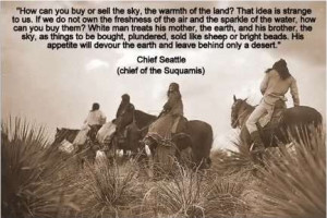 Chief Seattle: how can you buy or sell the sky, the warmth of the land ...
