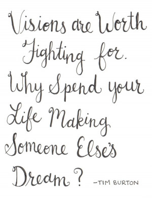 Visions-are-worth-fighting-for-quote