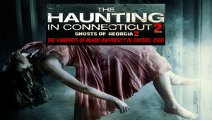 10. The Haunting in Connecticut 2: Ghosts of Georgia 2: The Vampires ...