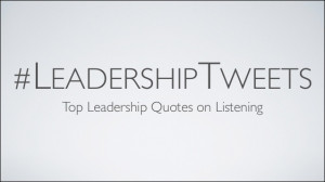 Top leadership quotes on listening