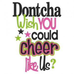 Sayings (4064) Dontach Wish You Could Cheer 5x7 £1.90p