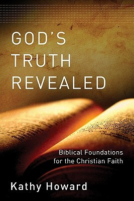 Start by marking “God's Truth Revealed: Biblical Foundations for the ...