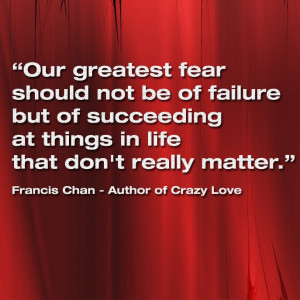 Quotes from the book Crazy Love by Francis Chan