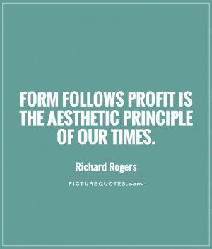 Architecture Quotes Profit Quotes Richard Rogers Quotes