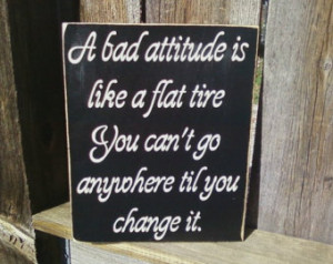 Inspirational quote--Attitude sign