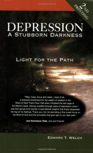 Depression: A Stubborn Darkness–Light for the Path