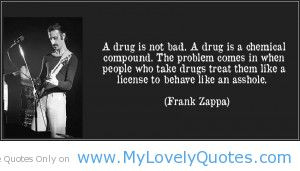 Drugs Are Bad Quotes