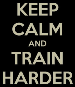 Soccer Quote: Keep calm and train harder.