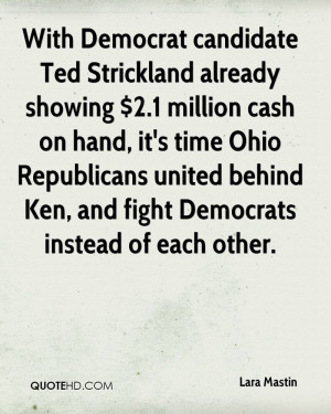 With Democrat candidate Ted Strickland already showing $2.1 million ...