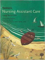 Hartman's Nursing Assistant Care: Long-Term Care, 2nd Edition