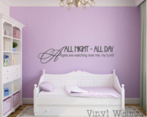 Vinyl Wall Art - Quote - All Night All Day Angels Are Watching Over Me ...
