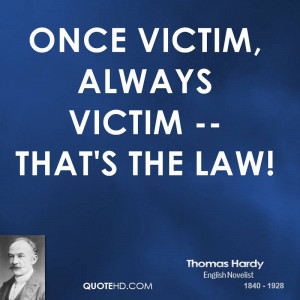 Once victim, always victim -- that's the law!