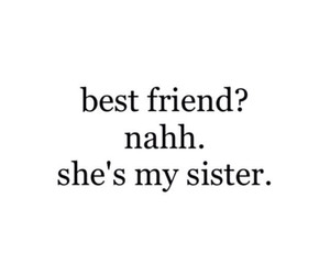 Besties quotes