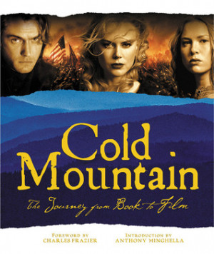 Start by marking “Cold Mountain: The Journey from Book to Film” as ...