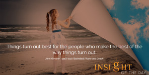 motivational quote: Things turn out best for the people who make the ...
