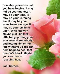 Somebody... Joel Osteen quotes More