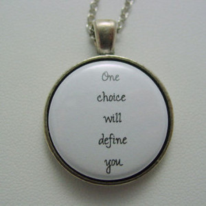 Divergent Insurgent Allegiant One Choice Will Define You Necklace ...