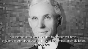 Henry ford, best, quotes, sayings, business, profits, deep