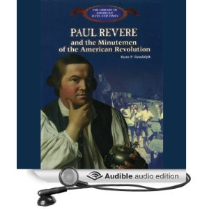 paul revere and the minutemen of the american revolution the library