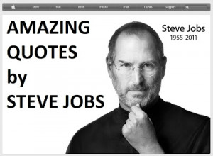 Steve Jobs Amazing Quotes