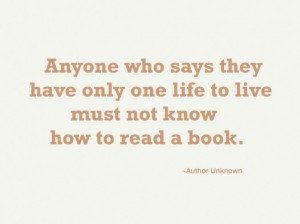 Anyone Who Says they have only one life to live Must not know how to ...