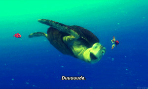 disney quotes Pixar finding nemo Walt Disney crush turtles
