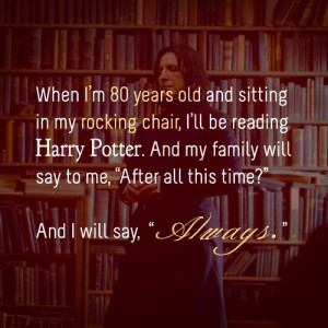 ... Alan Rickman, Book Worth, So True, Things, Harry Potter Quotes, True