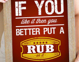 Funny Kitchen Art, Barbecue Art Pri nt, BBQ Quote, If you like it song ...