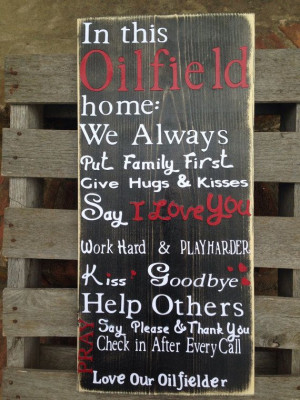... at https://www.etsy.com/listing/182928888/the-oilfield-has-our-daddy
