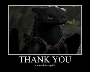 Toothless. Hahaha, I love this! XD