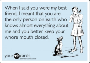 Funny Best Friend Quotes Ecards Funny best friend quotes