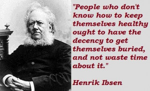 Henrik ibsen famous quotes 2