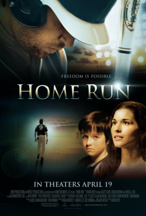 Home Run the Movie: A Story of Forgiveness and Redemption opens April ...