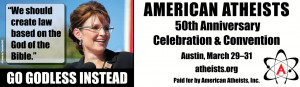 One of the billboards featured Palin, alongside the quotation, 