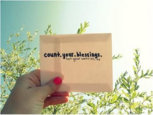 Count your blessings! #blessings #quotes
