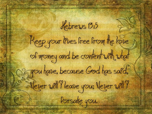 -lives-free-from-the-love-of-money-and-be-content-with-what-you-have ...