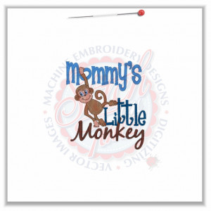 4761 Sayings : Mommy's Little Monkey 4x4