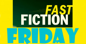 Fast Fiction Friday: Don't Beat Yourself Up!